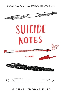 Suicide Notes by Michael Thomas Ford