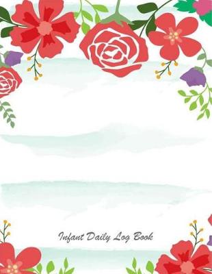 Book cover for Infant Daily Log Book