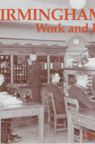 Cover of Old Birmingham, Work and Leisure