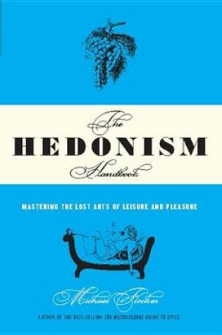 Cover of The Hedonism Handbook