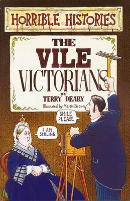 Book cover for Horrible Histories: Vile Victorians