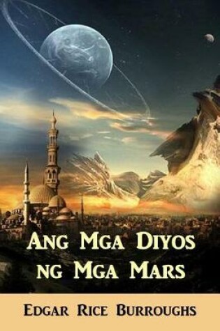 Cover of Ang MGA Diyos Ng MGA Mars