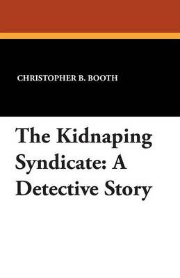 Book cover for The Kidnapping Syndicate