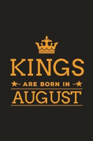 Cover of Kings are Born in August