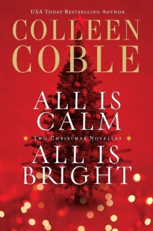 Cover of All Is Calm, All Is Bright