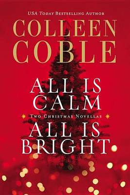 Book cover for All Is Calm, All Is Bright