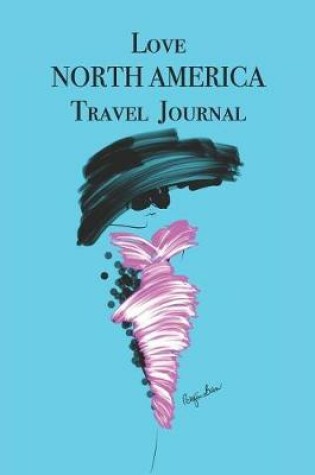 Cover of Love NORTH AMERICA Travel Book