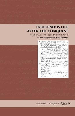Book cover for Indigenous Life After the Conquest