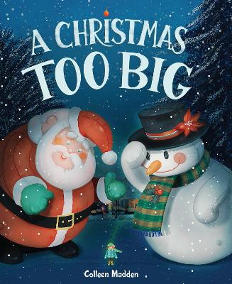 Book cover for A Christmas Too Big