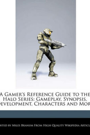 Cover of A Gamer's Reference Guide to the Halo Series