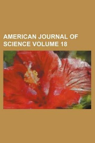 Cover of American Journal of Science Volume 18