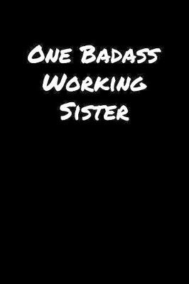 Book cover for One Badass Working Sister