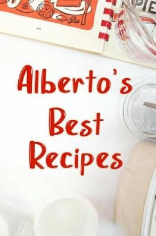 Cover of Alberto's Best Recipes