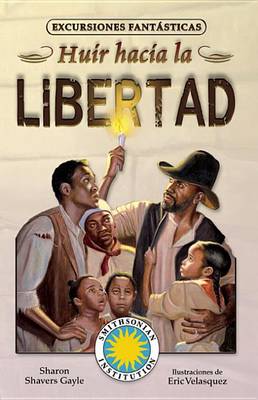 Book cover for Huir Hacia La Libertad