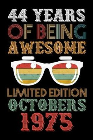Cover of 44 Years Of Being Awesome Limited Edition Octobers 1975