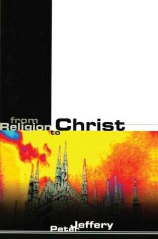 Cover of From Religion to Christ