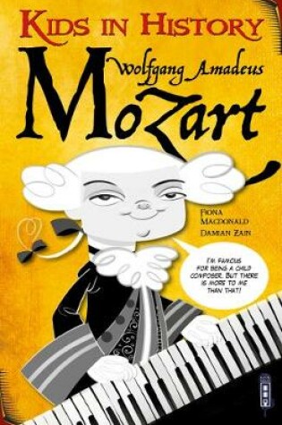 Cover of Kids in History: Wolfgang Amadeus Mozart