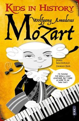 Book cover for Kids in History: Wolfgang Amadeus Mozart