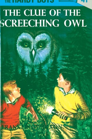 Hardy Boys 41: The Clue of the Screeching Owl