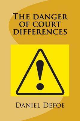 Book cover for The danger of court differences