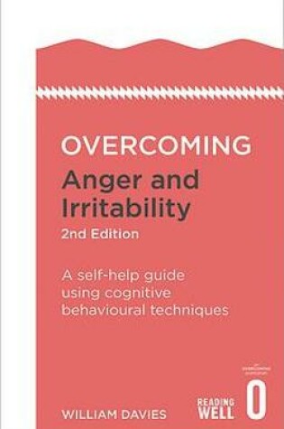 Cover of Overcoming Anger and Irritability, 2nd Edition