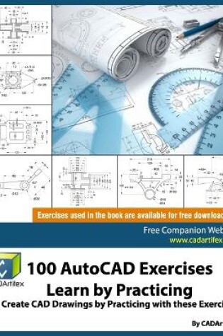 Cover of 100 AutoCAD Exercises - Learn by Practicing