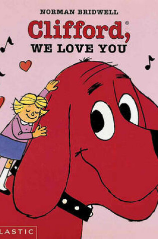 Clifford, We Love You