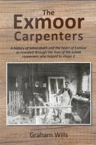 Cover of The Exmoor Carpenters