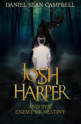 Book cover for Josh Harper and the Enemy of Destiny