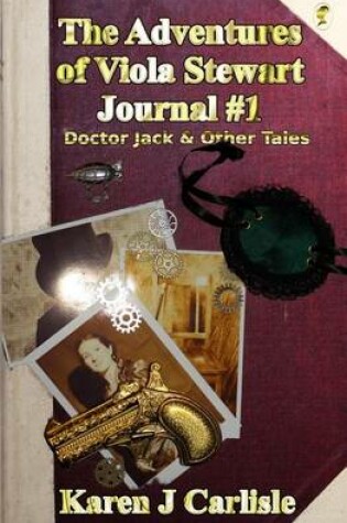 Cover of The Adventures of Viola Stewart Journal #1