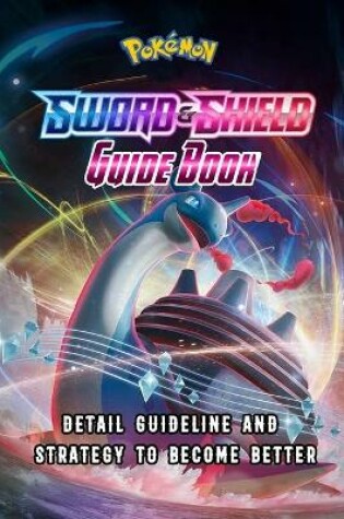 Cover of Pokemon Sword & Shield Guide Book