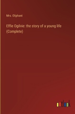 Cover of Effie Ogilvie