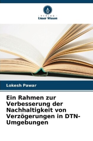 Cover of Ein Rahmen zur Verbesserung der Nachhaltigkeit von Verzögerungen in DTN-Umgebungen