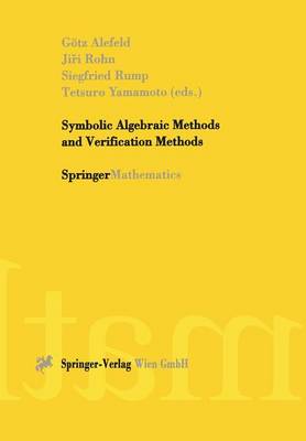 Cover of Symbolic Algebraic Methods and Verification Methods