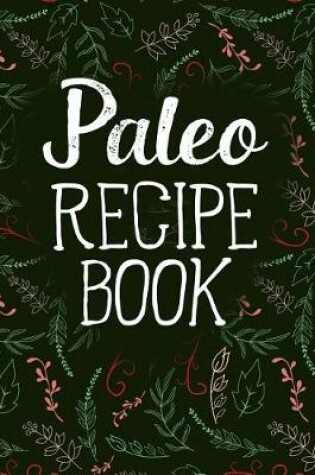 Cover of Paleo Recipe Book