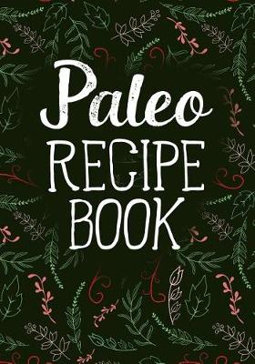 Book cover for Paleo Recipe Book