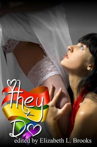 Cover of They Do (F/F) Anthology