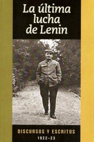 Cover of Ultima Lucha de Lenin