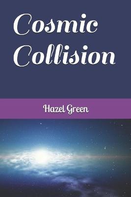 Book cover for Cosmic Collision