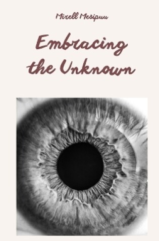 Cover of Embracing the Unknown