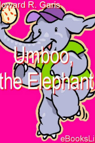 Cover of Umboo, the Elephant