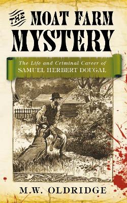 Book cover for The Moat Farm Mystery