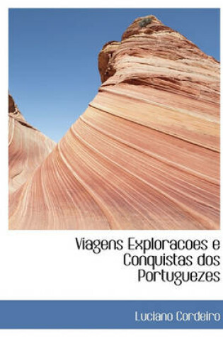 Cover of Viagens Exploracoes E Conquistas DOS Portuguezes