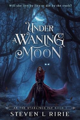 Cover of Under a Waning Moon