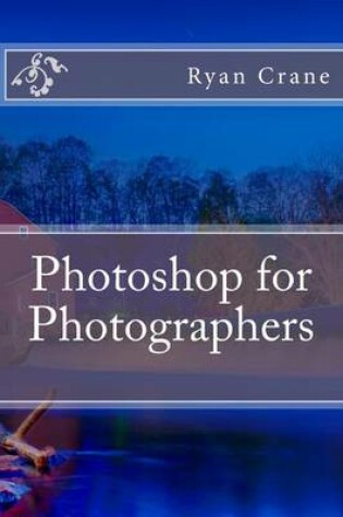 Cover of Photoshop for Photographers