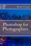 Book cover for Photoshop for Photographers