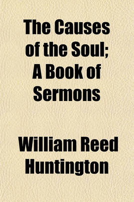 Book cover for The Causes of the Soul; A Book of Sermons