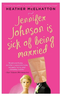 Book cover for Jennifer Johnson Is Sick of Being Married