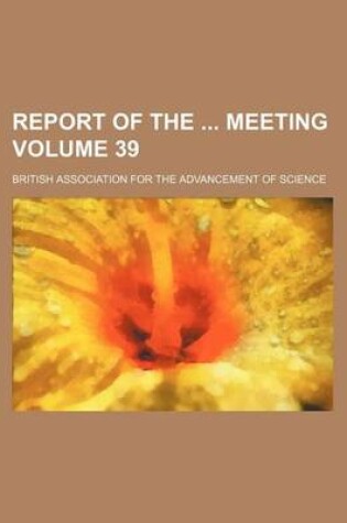 Cover of Report of the Meeting Volume 39