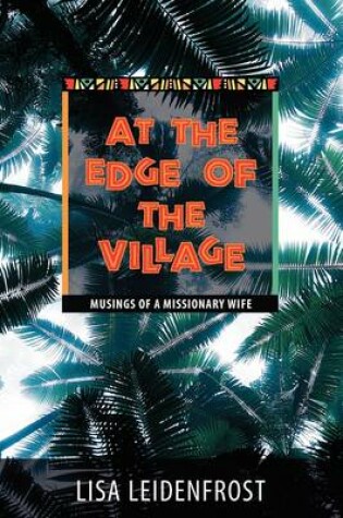 Cover of At the Edge of the Village